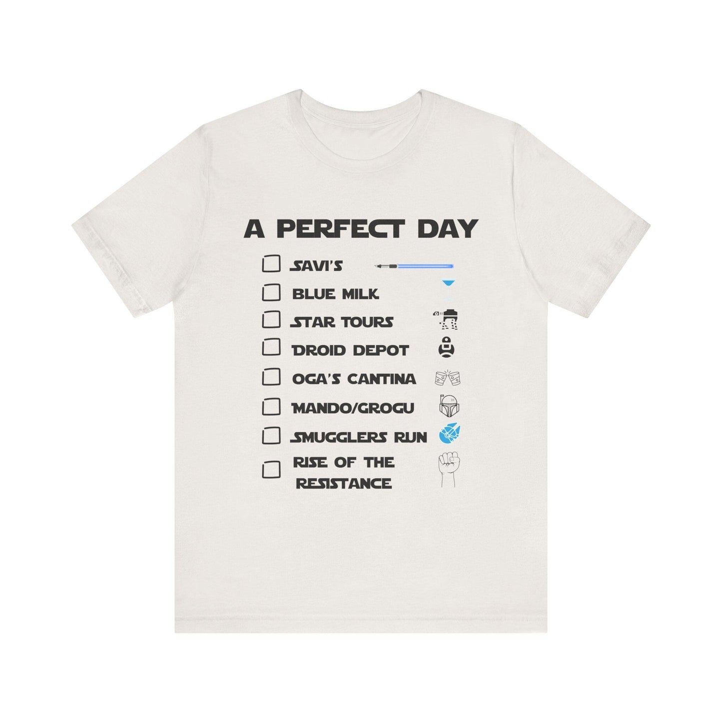A Perfect Day - Galaxys Edge Checklist T-Shirt | Star Wars Bucket List Tee | Bella Canvas Tee