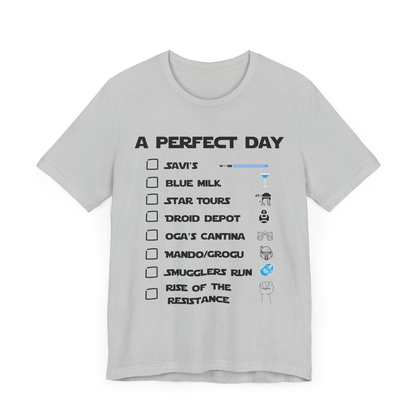 A Perfect Day - Galaxys Edge Checklist T-Shirt | Star Wars Bucket List Tee | Bella Canvas Tee