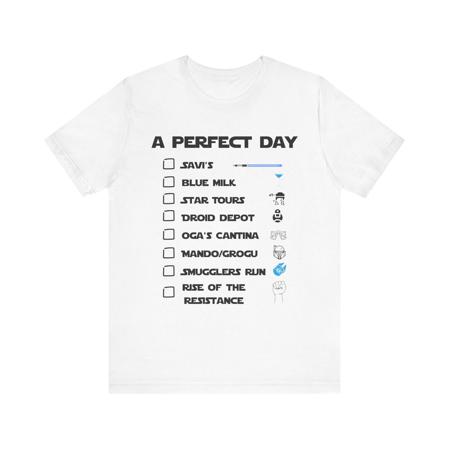 A Perfect Day - Galaxys Edge Checklist T-Shirt | Star Wars Bucket List Tee | Bella Canvas Tee
